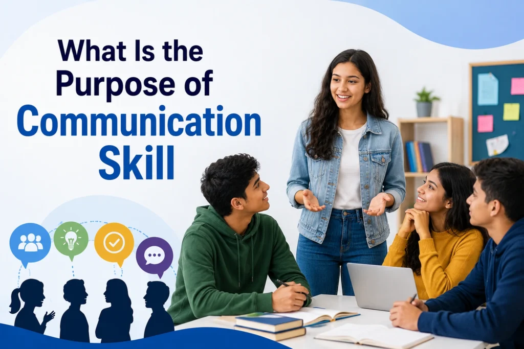 What is the purpose of communication skill - Oratrics