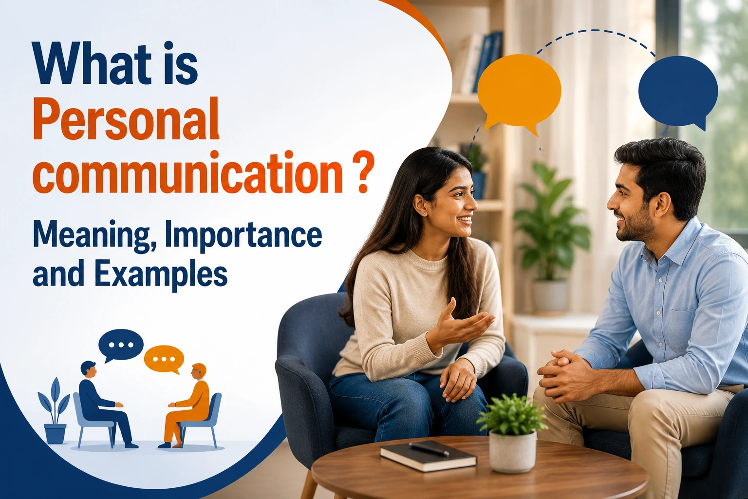 What is personal communication? Examples of personal communication - Oratrics