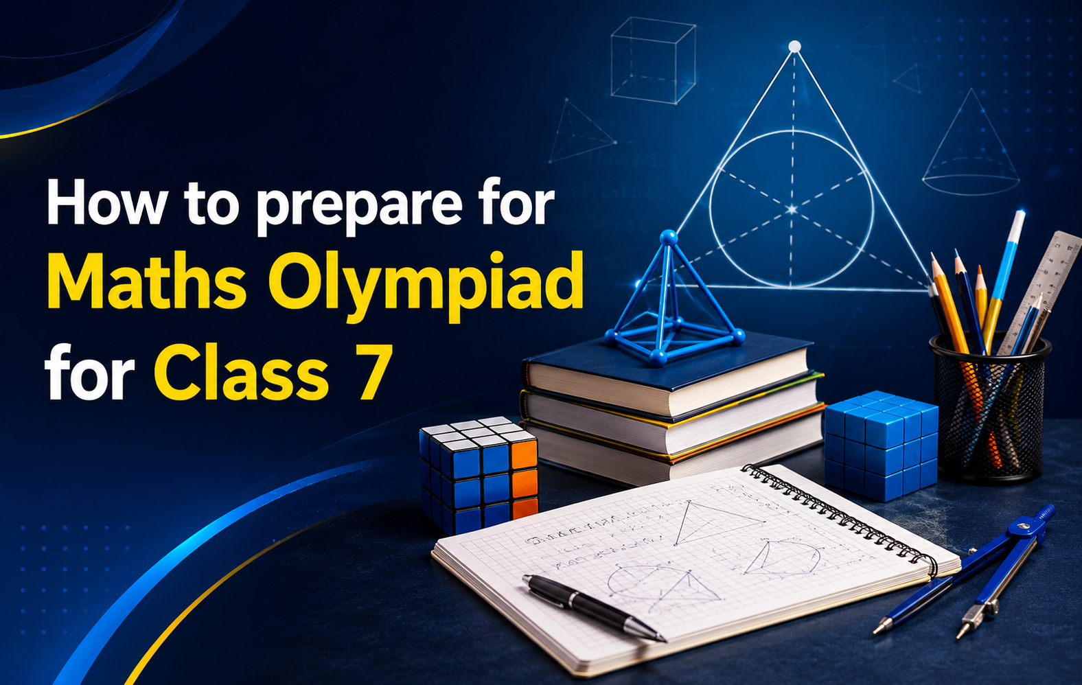 A complete guide for Maths olympiad for class 7 - Oratrics