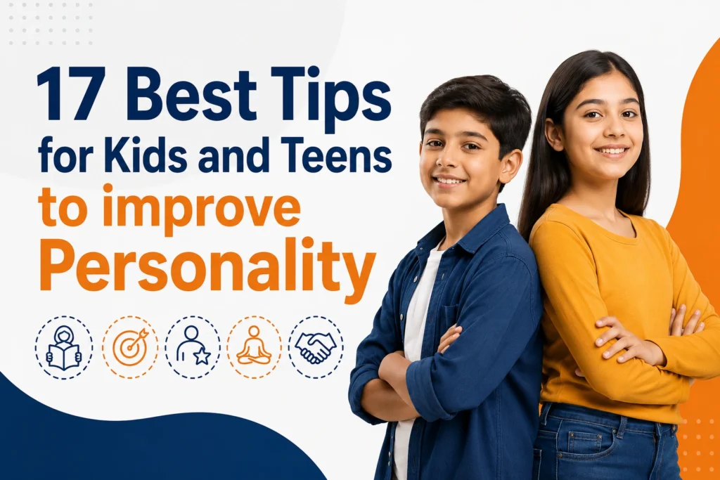 How to improve personality development find 17 best tips which helps to develop your personality